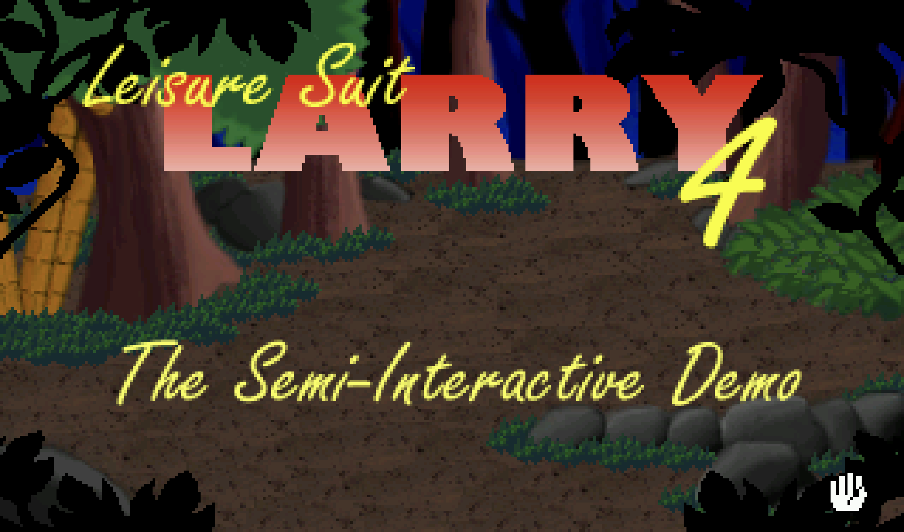 Jungle background with text 'Leisure Suit Larry 4: The Semi Interactive Demo'
